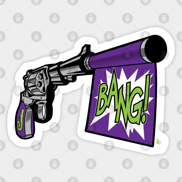 Bang! Jokes on you. Sticker by elblackbat